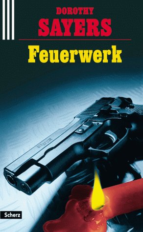 FEUERWERK. - Sayers, Dorothy L.