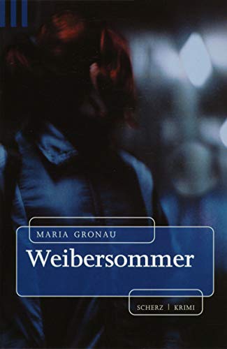 Weibersommer. (9783502793632) by Maria Gronau