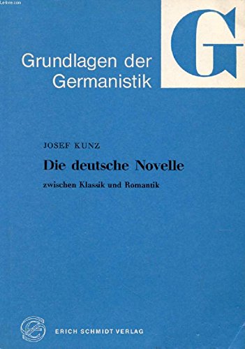 9783503003723: Die Deutsche Novelle: Zwischen Klassik Und Romantik