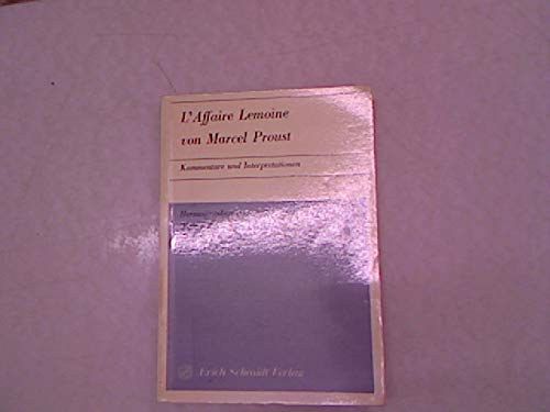 Stock image for L'Affaire Lemoine von Marcel Proust. Kommentare u. Interpretationen. for sale by Antiquariat Kai Gro