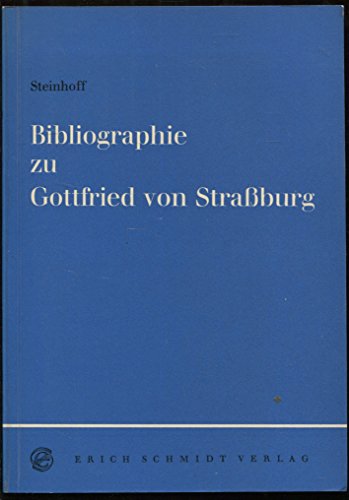 9783503005741: Bibliographie zu Gottfried von Strassburg. Bibliographien zur deutschen Literatur des Mittelalters Heft 5,