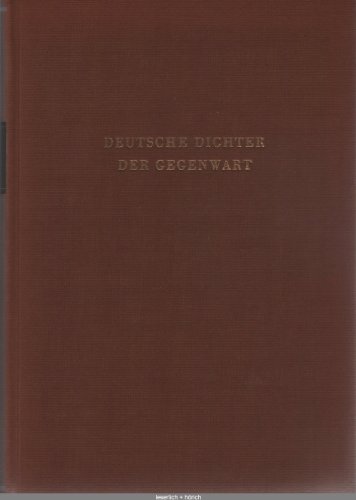 Stock image for Deutsche Dichter der Gegenwart - Ihr Leben und Werk for sale by Ganymed - Wissenschaftliches Antiquariat