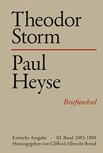 9783503007370: Theodor Storm - Paul Heyse III. 1882-1888