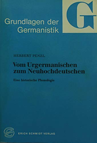 Beispielbild fr Vom Urgemanischen zum Neuhoachdeutschen; eine historische Phonologie zum Verkauf von Hackenberg Booksellers ABAA