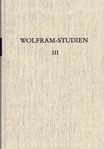 Stock image for Wolfram-Studien III: Schweinfurter Kolloquium 1972 for sale by Wonder Book