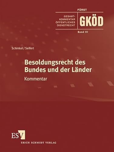 Stock image for Gesamtkommentar ffentliches Dienstrecht (GKD) / Besoldungsrecht des Bundes und der Lnder - Abonnement Erlutert auf der Grundlage des Bundesbesoldungsgesetzes unter Einbeziehung ergnzender landesrechtlicher Regelungen for sale by Buchpark