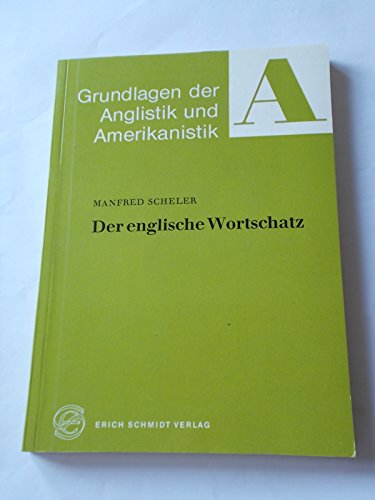 Beispielbild fr Der englische Wortschatz. zum Verkauf von Antiquariat Alte Seiten - Jochen Mitter
