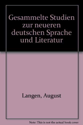 Stock image for Gesammelte Studien zur neueren deutschen Sprache und Literatur for sale by medimops