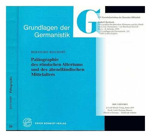 Beispielbild fr Palographie des rmischen Altertums und des abendlndischen Mittelalters (= Grundlagen der Germanistik - herausgegeben von Hugo Moser und Hartmut Steinecke - Mitbegrndet von Wolfgang Stammler 24) zum Verkauf von Antiquariat Hoffmann