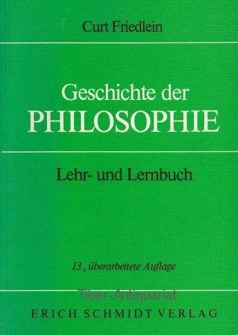 Geschichte der Philosophie. Lehr- u. Lernbuch.