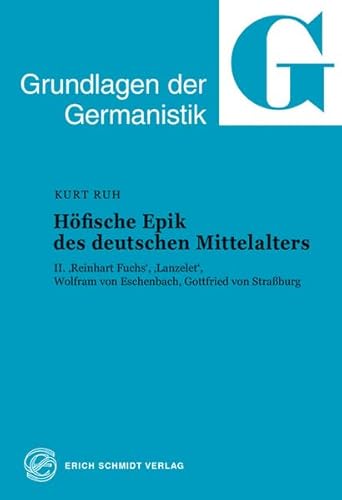 Beispielbild fr Grundlagen der Germanistik Band 25: Hfische Epik des deutschen Mittelalters, Teil 2 - "Reinhart Fuchs", "Lanzelet", Wolfram von Eschenbach, Gottfried von Straburg zum Verkauf von medimops