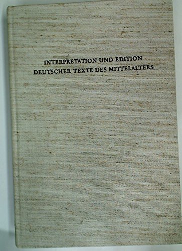9783503016709: Interpretation und Edition deutscher Texte des Mittelalters. Festschrift fr John Asher zum 60. Geburtstag