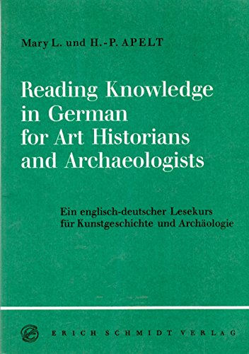 Beispielbild fr Reading Knowledge in German: A Course for Art Historians and Archaeologists zum Verkauf von Half Moon Books