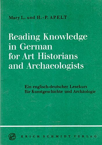 Stock image for Reading Knowledge in German: A Course for Art Historians and Archaeologists for sale by Half Moon Books
