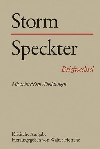 9783503030248: Theodor Storm - Otto Speckter Theodor Storm - Hans Speckter: Briefwechsel. Kritische Ausgabe