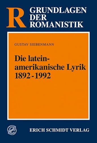 Stock image for Die lateinamerikanische Lyrik 1892 - 1992. Grundlagen der Romanistik 17. for sale by Wissenschaftliches Antiquariat Kln Dr. Sebastian Peters UG