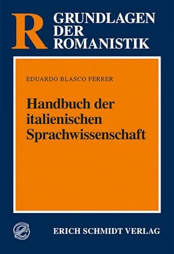 9783503030545: Handbuch der italienischen Sprachwissenschaft
