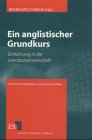 Beispielbild fr Ein anglistischer Grundkurs. Einfhrung in die Literaturwissenschaft zum Verkauf von Antiquariat Nam, UstId: DE164665634