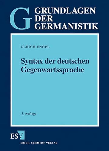 Syntax der deutschen Gegenwartssprache. (9783503030941) by Engel, Ulrich