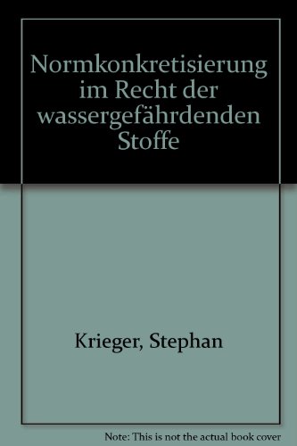 9783503033300: Normkonkretisierung im Recht der wassergefhrdenden Stoffe