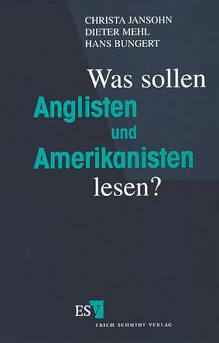 Stock image for Was sollen Anglisten und Amerikanisten lesen? for sale by medimops