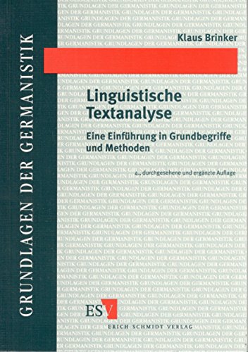 Beispielbild fr Linguistische Textanalyse: Eine Einfhrung in Grundbegriffe und Methoden zum Verkauf von Bernhard Kiewel Rare Books