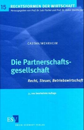 Stock image for Die Partnerschaftsgesellschaft. Recht, Steuer, Betriebswirtschaft for sale by Norbert Kretschmann