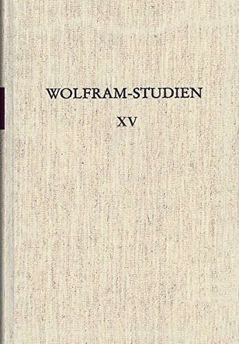 Stock image for Wolfram-Studien XV: Neue Wege der Mittelalter-Philologie Landshuter Kolloquium 1996 for sale by Andrew's Books