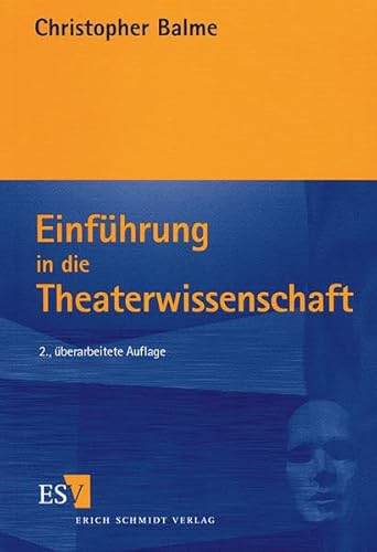 Stock image for Einfhrung in die Theaterwissenschaft for sale by medimops