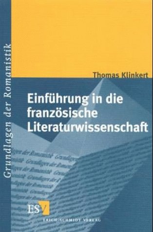 9783503049578: Einfhrung in die franzsische Literaturwissenschaft - Klinkert, Thomas