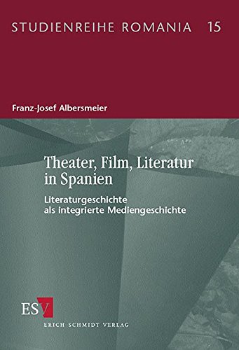 Imagen de archivo de Theater, Film, Literatur in Spanien a la venta por medimops