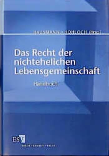 Das Recht der nichtehelichen Lebensgemeinschaft. (9783503050703) by Hausmann, Rainer; Hohloch, Gerhard