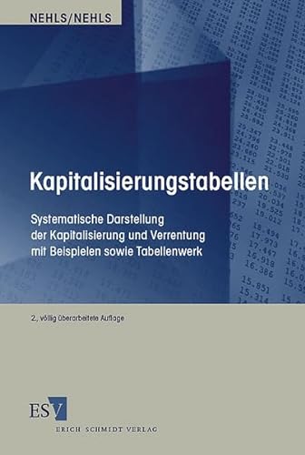Kapitalisierungstabellen. (9783503059966) by Nehls, JÃ¼rgen; Nehls, Christian Tobias