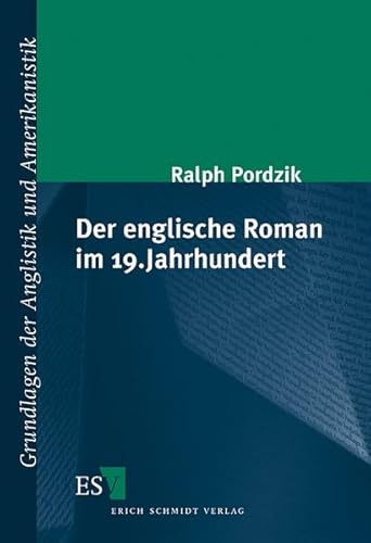 Imagen de archivo de Der englische Roman im 19. Jahrhundert a la venta por Thomas Emig