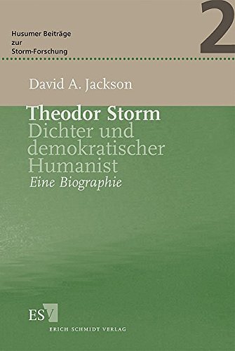 Theodor Storm. Dichter und demokratischer Humanist. (9783503061020) by Jackson, David