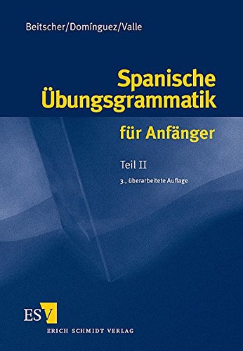 Imagen de archivo de Spanische bungsgrammatik fr Anfnger, Tl.2 a la venta por medimops
