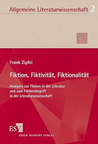 Beispielbild fr Fiktion, Fiktivitt, Fiktionalitt zum Verkauf von Antiquariaat Berger & De Vries