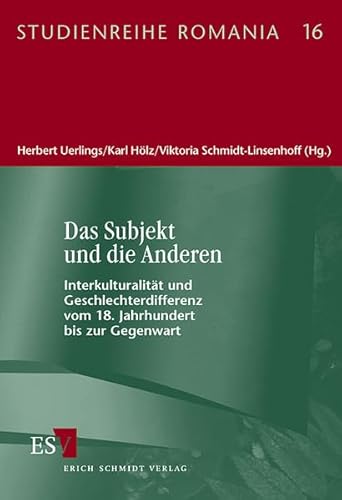 Das Subjekt und die Anderen. (9783503061136) by Uerlings, Herbert; HÃ¶lz, Karl; Schmidt-Linsenhoff, Viktoria