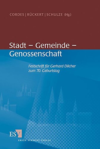 Stadt - Gemeinde - Genossenschaft. (9783503061631) by Conde, Maryse; Dilcher, Gerhard; Cordes, Albrecht; RÃ¼ckert, Joachim; Schulze, Reiner