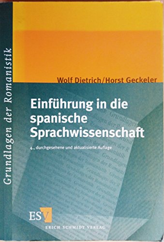 Beispielbild fr Einfhrung in die spanische Sprachwissenschaft. Ein Lehr- und Arbeitsbuch zum Verkauf von medimops