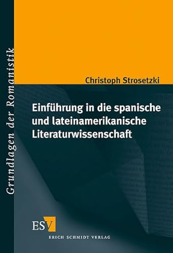 9783503061891: Einfhrung in die spanische und lateinamerikanische Literaturwissenschaft