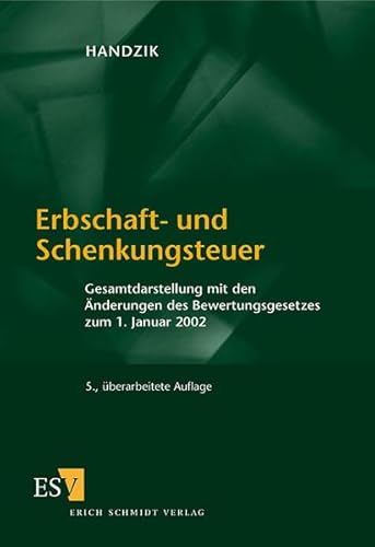 Erbschaft- und Schenkungsteuer. (9783503063147) by Handzik, Peter