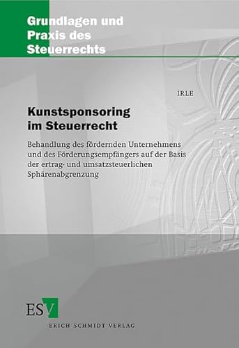 Imagen de archivo de Kunstsponsoring im Steuerrecht. a la venta por medimops