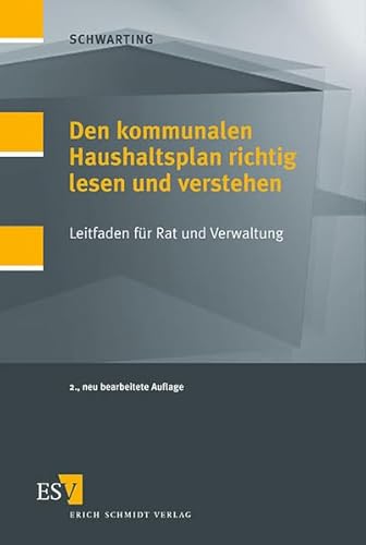 Stock image for Den kommunalen Haushaltsplan richtig lesen und verstehen Leitfaden fr Rat und Verwaltung for sale by Buchpark