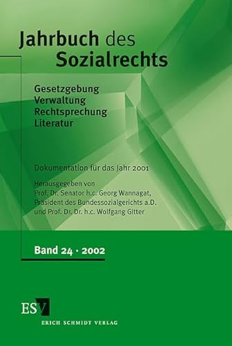 Beispielbild fr Jahrbuch des Sozialrechts (der Gegenwart). Gesetzgebung - Verwaltung - Rechtsprechung - Literatur. Nachschlagewerk fr Wissenschaft und Praxis: . : Dokumentation fr das Jahr 2001: Band 24 zum Verkauf von medimops