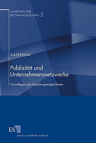 Stock image for Publizitt und Unternehmensnetzwerke Grundlagen und Gestaltungsmglichkeiten for sale by Buchpark
