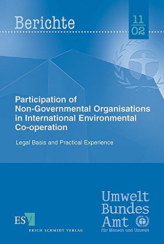 Beispielbild fr Participation of Non-Governmental Organisations in International Environmental Co-operation : Legal Basis and Practical Experience zum Verkauf von Buchpark
