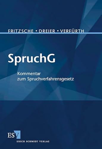 9783503078370: SpruchG. Kommentar zum Spruchverfahrensgesetz