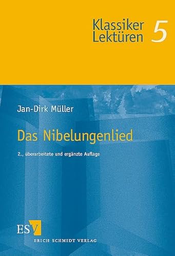 Das Nibelungenlied (Klassiker-Lektüren (KLR), Band 5) - Müller, Jan-Dirk