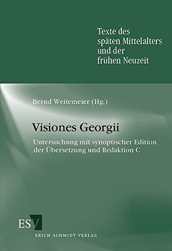 9783503079728: Visiones Georgii: Untersuchung mit synoptischer Edition der bersetzung und Redaktion C